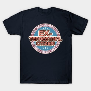 Ex-Terrestrial Citizen T-Shirt